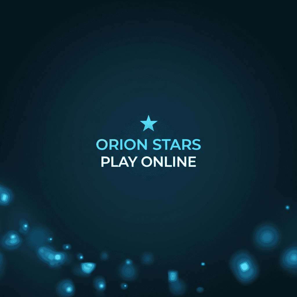 Orion Stars Play Online gaming interface with bright, engaging visuals