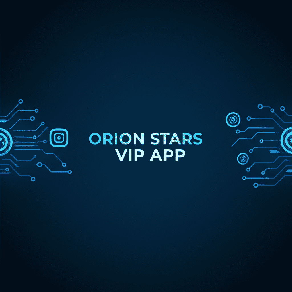 Orion Stars VIP App interface showing exclusive features
