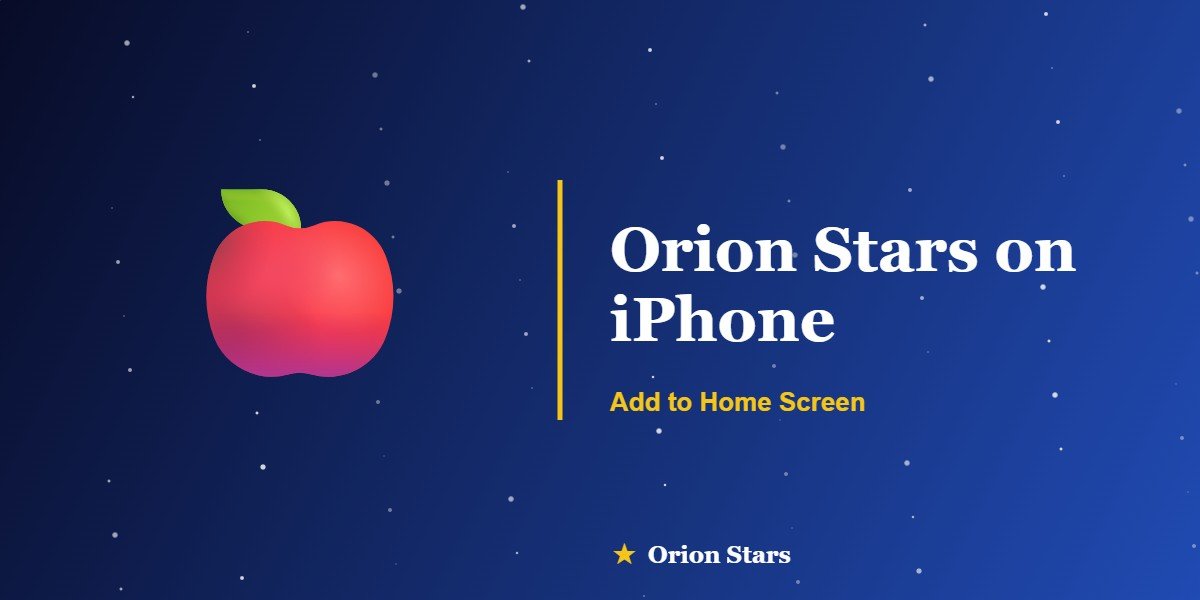 Orion Stars on iPhone and iPad