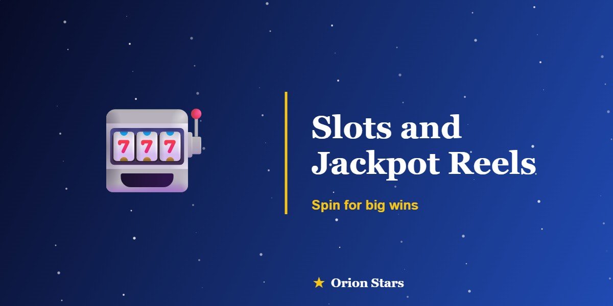 Orion Stars slots